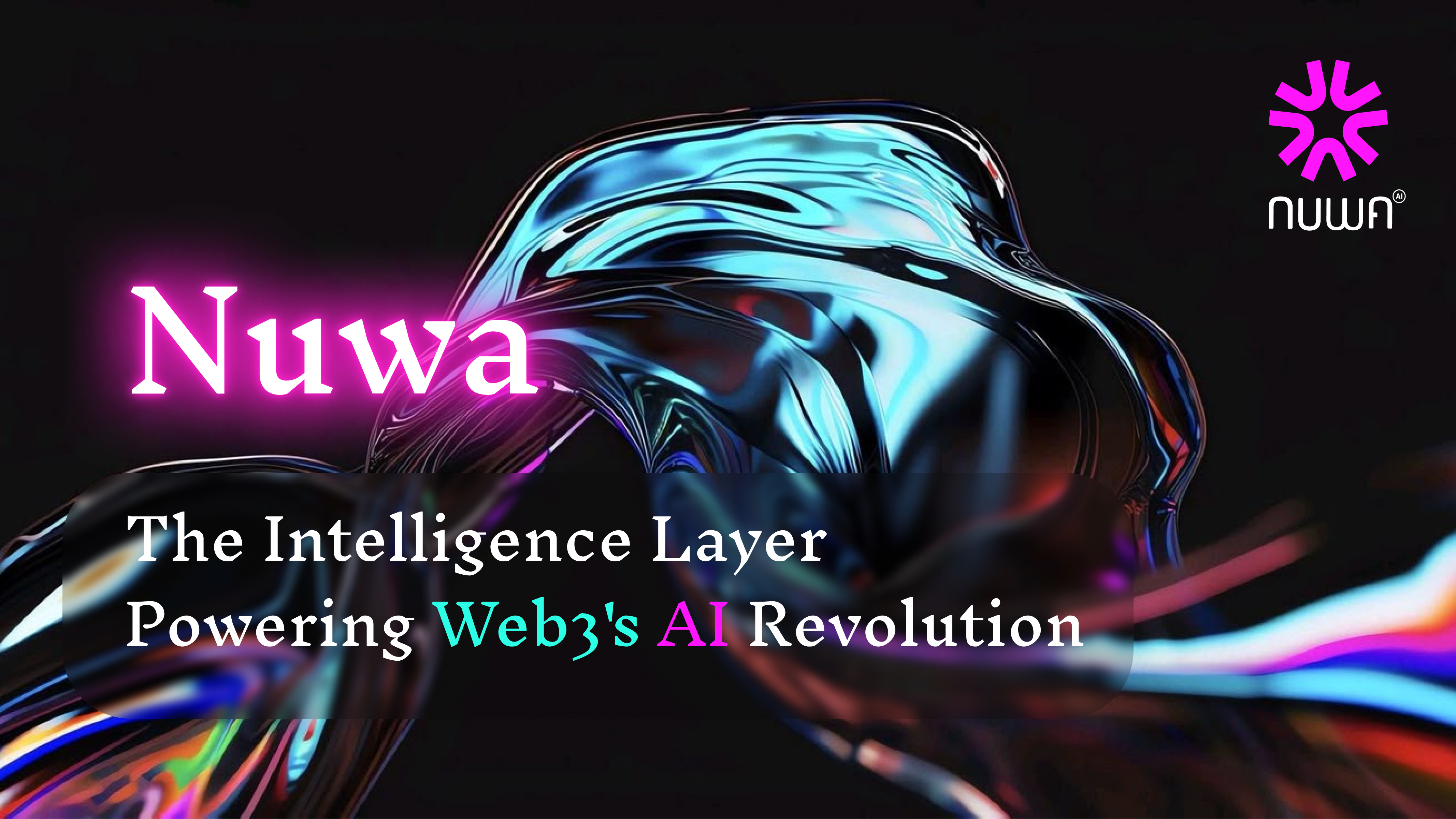 An image for a fake blog post titled Nuwa: The Intelligence Layer Powering Web3's AI Revolution